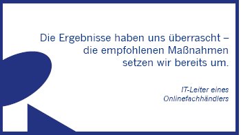Empfohlene Maßnahmen werden bereits umgesetzt - Zitat Onlinefachhändler Kundenstimme: professionelle Analyse von InterConnect